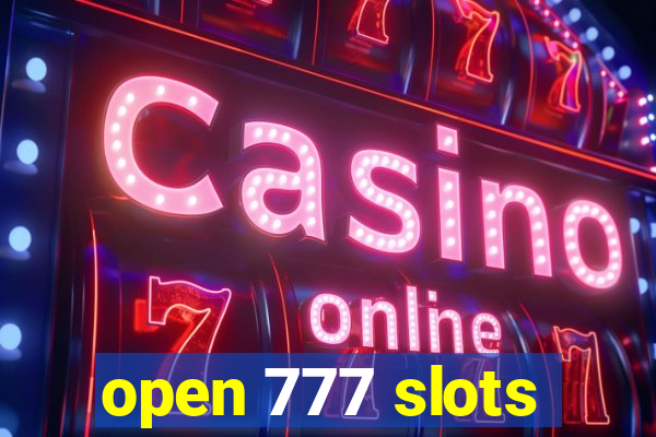 open 777 slots